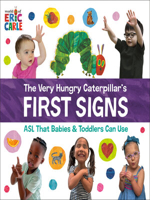 cover image of The Very Hungry Caterpillar's First Signs